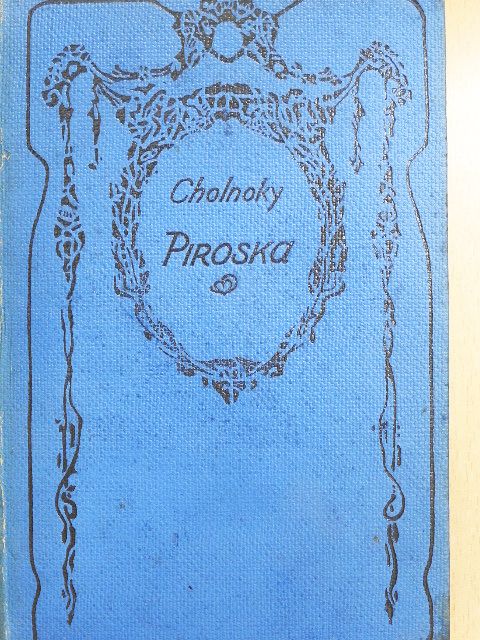 Cholnoky László - Piroska [antikvár]