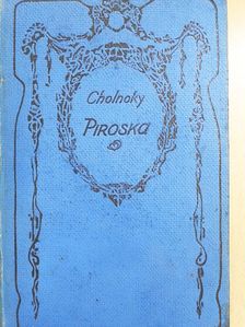 Cholnoky László - Piroska [antikvár]