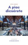 András Tóth - A piac dicsérete [eKönyv: epub, mobi]