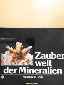 Prof. Dr. Harry Wilk - Zauberwelt der Mineralien [antikvár]