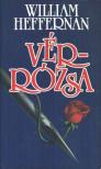 Heffernan, William - Vérrózsa [antikvár]