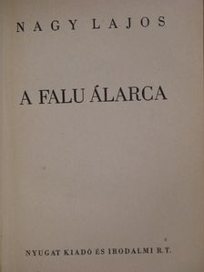 Nagy Lajos - A falu álarca [antikvár]