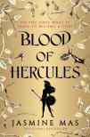 Jasmine Mas - Blood of Hercules (Villains of Lore Series, Book 1)
