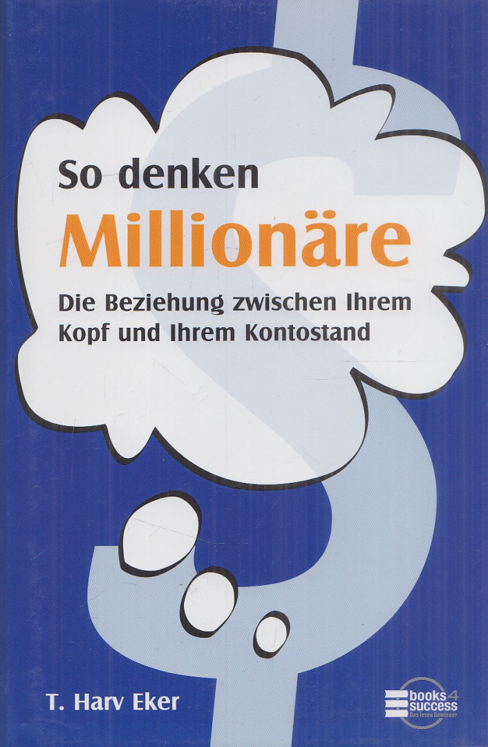 T. Harv Eker - So denken Millionäre [antikvár]