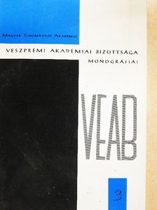 Ángyán F. - Magyar Tudományos Akadémia - Veszprémi Akadémiai Bizottsága Monográfiái 1976/3 [antikvár]