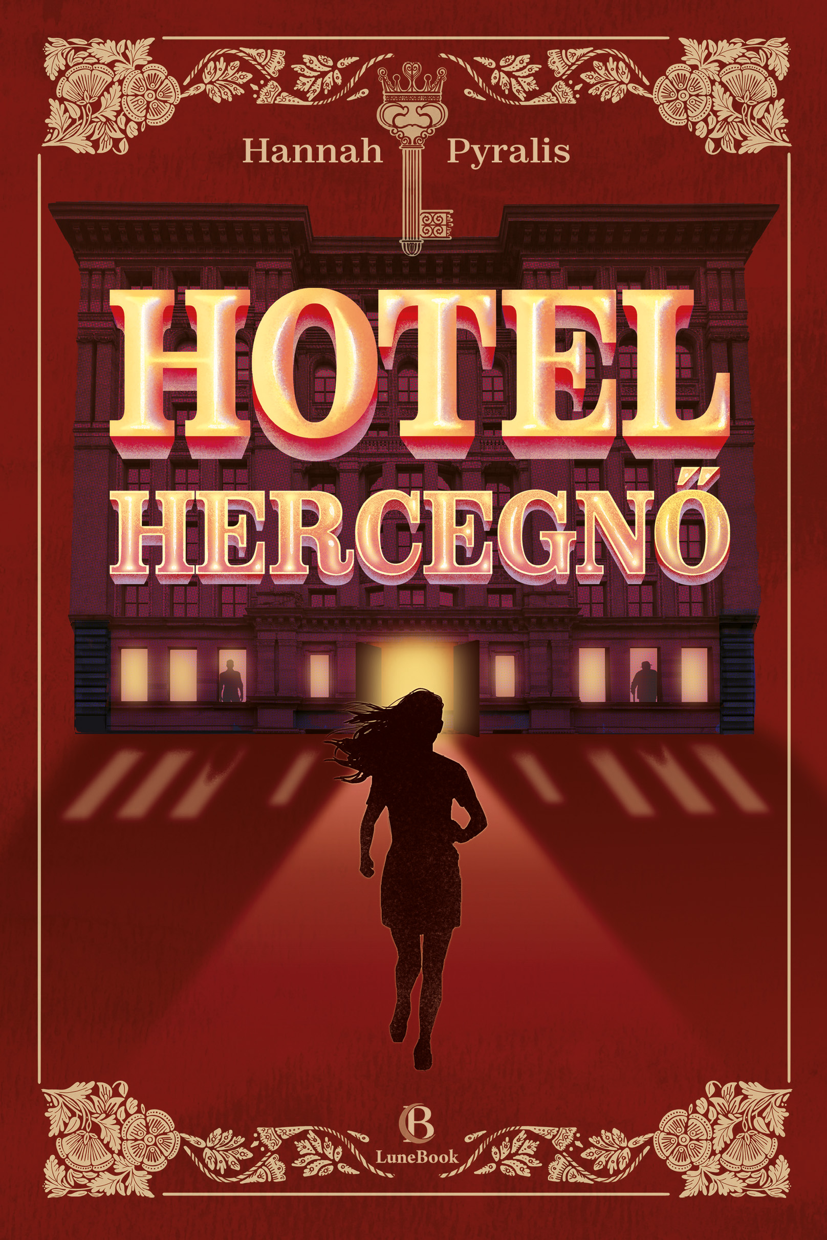 Hannah Pyralis - Hotelhercegnő