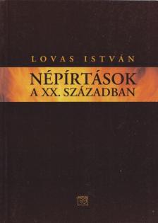 LOVAS ISTVÁN - Népirtások a huszadik században (dedikált) [antikvár]