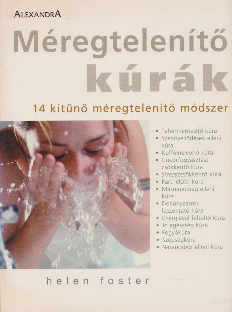 Helen Foster - Méregtelenítő kúrák [antikvár]