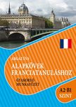 Argaz Éva - Alapkövek franciatanuláshoz A2-B1 szint [szépséghibás]