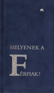 Steinert Ágota - Milyenek a férfiak? [antikvár]