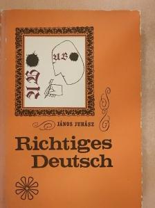 Juhász János - Richtiges Deutsch [antikvár]