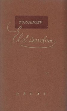 Ivan Turgenyev - Első szerelem [antikvár]