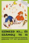 Rosta Katalin - Színezd ki... és számolj te is [antikvár]