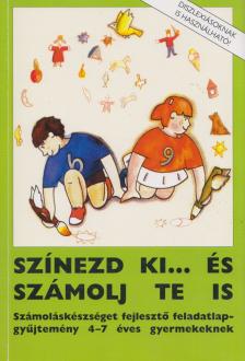 Rosta Katalin - Színezd ki... és számolj te is [antikvár]