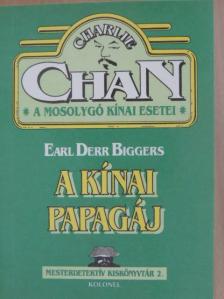 Earl Derr Biggers - A kínai papagáj [antikvár]
