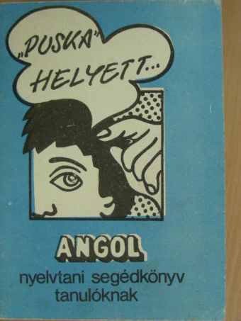 Angol nyelvtani segédkönyv tanulóknak [antikvár]