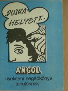 Angol nyelvtani segédkönyv tanulóknak [antikvár]