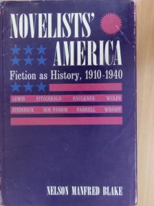 Nelson Manfred Blake - Novelists' America [antikvár]