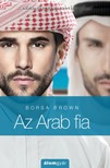 Borsa Brown - Az Arab fia (Arab 5.) - Csábítás és erotika a Kelet kapujában [eKönyv: epub, mobi]