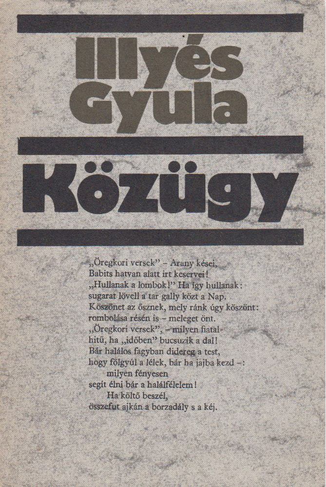 ILLYÉS GYULA - Közügy [antikvár]