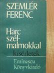 Szemlér Ferenc - Harc a szélmalmokkal [antikvár]