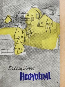 Dobozy Imre - Hegyoldal [antikvár]