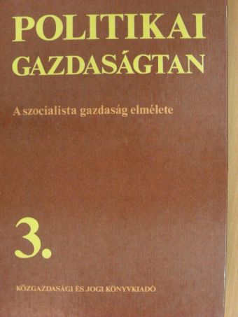 Hámori Balázs - Politikai gazdaságtan 3. (töredék) [antikvár]