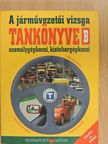 Duka Gyula - A járművezetői vizsga tankönyve [antikvár]