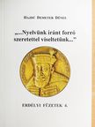 Hajdú Demeter Dénes - "...Nyelvünk iránt forró szeretettel viseltetünk..." [antikvár]
