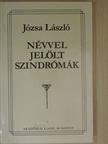 Józsa László - Névvel jelölt szindrómák [antikvár]