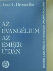 Josef L. Hromádka - Az Evangélium az ember útján [antikvár]