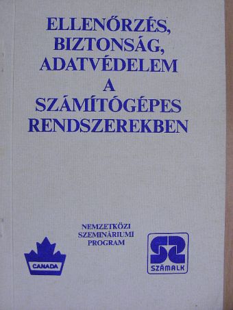 A. T. Piller - Ellenőrzés, biztonság, adatvédelem a számítógépes rendszerekben [antikvár]