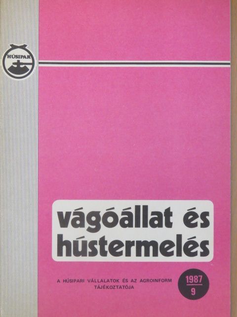 Cserkúti Ferenc - Vágóállat és hústermelés 1987/9. [antikvár]