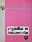 Cserkúti Ferenc - Vágóállat és hústermelés 1987/9. [antikvár]