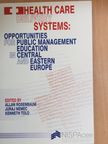 Health Care Delivery Systems: Opportunities for Public Management Education in Central and Eastern Europe [antikvár]