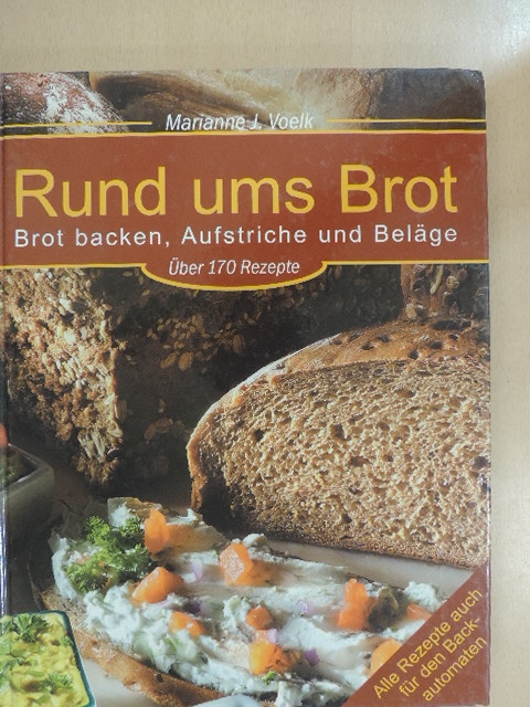 Marianne J. Voelk - Rund ums Brot [antikvár]