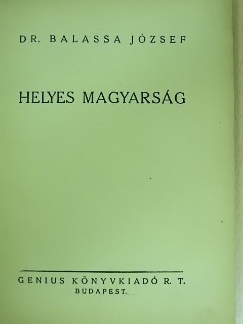 Dr. Balassa József - Helyes magyarság [antikvár]