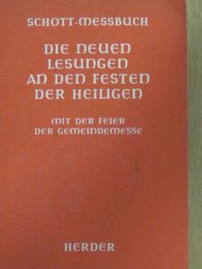 Die neuen Lesungen an den Festen der Heiligen [antikvár]