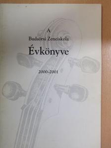 Dr. Madarászné Losonczy Katalin - A Budaörsi Zeneiskola évkönyve 2000-2001 [antikvár]