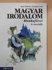 Bene Kálmán - Magyar irodalom munkafüzet 8. osztály [antikvár]