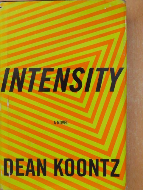 Dean Koontz - Intensity [antikvár]