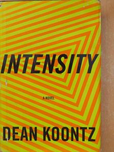 Dean Koontz - Intensity [antikvár]