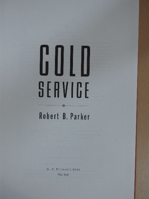 Robert B. Parker - Cold Service [antikvár]