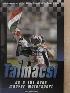 Baráz Miklós - Talmácsi és a 101 éves magyar motorsport [antikvár]