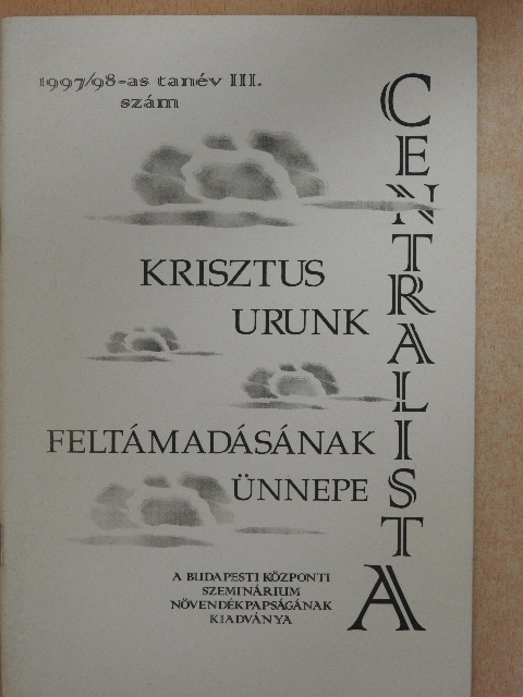 Kovács Lajos - Centralista 1998. Húsvét [antikvár]