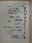 Kovács Lajos - Centralista 1998. Húsvét [antikvár]