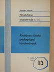 Bátor Imréné - Általános iskolai pedagógiai tanulmányok [antikvár]