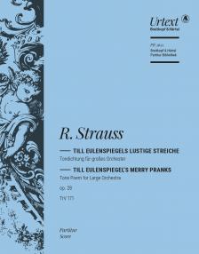 STRAUSS RICHARD - TILL EULENSPIEGELS LUSTIGE STREICHE. TONDICHTUNG FÜR GROßES ORCHESTER OP.28 TrV 171, PARTITUR