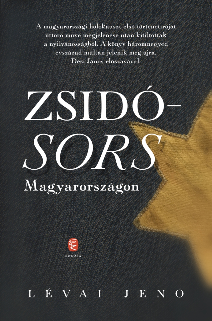 LÉVAI JENŐ - Zsidósors Magyarországon