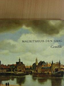 Magdi Tóth-Ubbens - Mauritshuis Den Haag [antikvár]